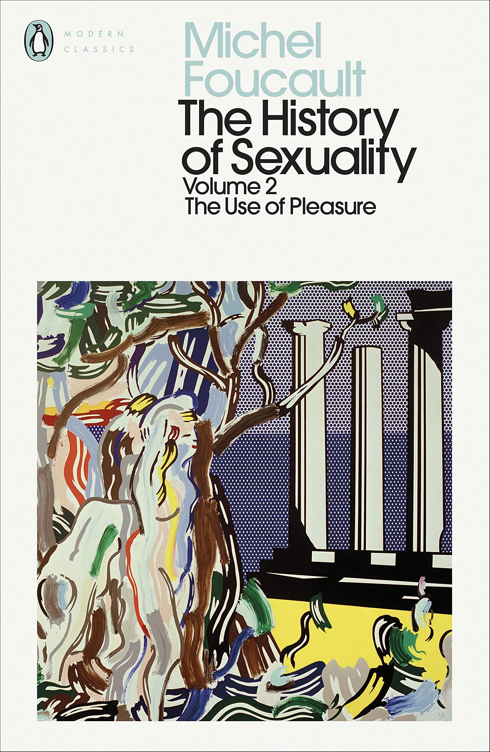 Bookmarks The History of Sexuality: The Use of Pleasure: : Michel 