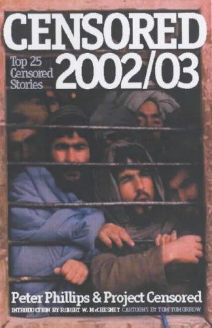Bookmarks Censored 200203 The Top 25 Censored Stories - 