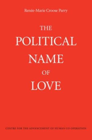 The Political Name of Love