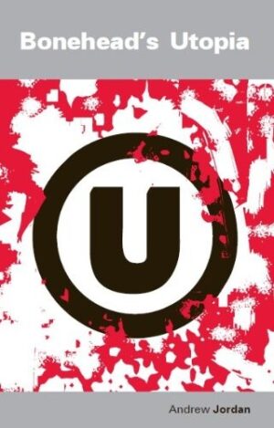 Bonehead's Utopia