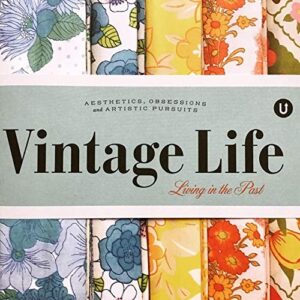 Vintage Life: Living In The past: Encyclopedia of Inspiration V