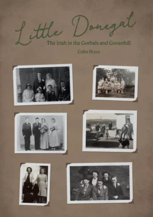 Little Donegal: The Irish in the Gorbals and Govanhill