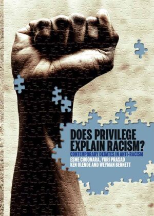 Does Privilege Explain Racism?