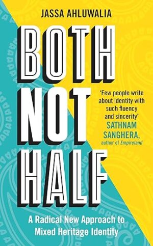 Both not Half