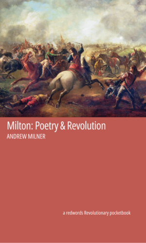 Milton: Poetry & Revolution