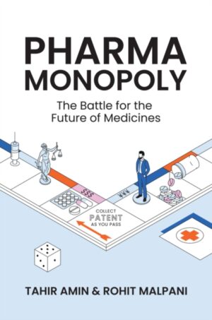 Pharma Monopoly: The Battle for the Future of Medicines